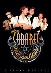 Affiche de Mon cabaret Marseillais