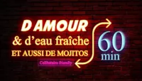 D'amour et d'eau fraiche. Et aussi de mojitos - 