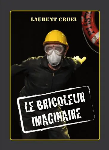 Affiche de Le bricoleur imaginaire