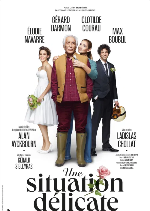 Affiche de Une situation délicate | avec Gérard Darmon, Clotilde Coureau, Max Boublil, Elodie Navarre