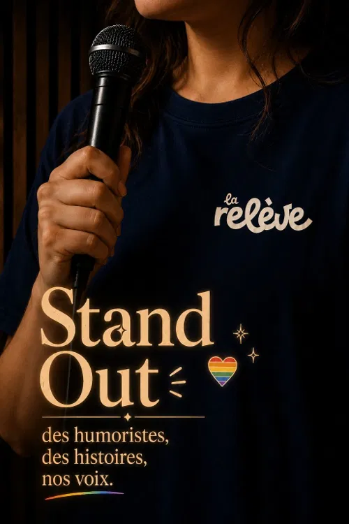 Affiche de La Relève Comedy Club : Stand Out