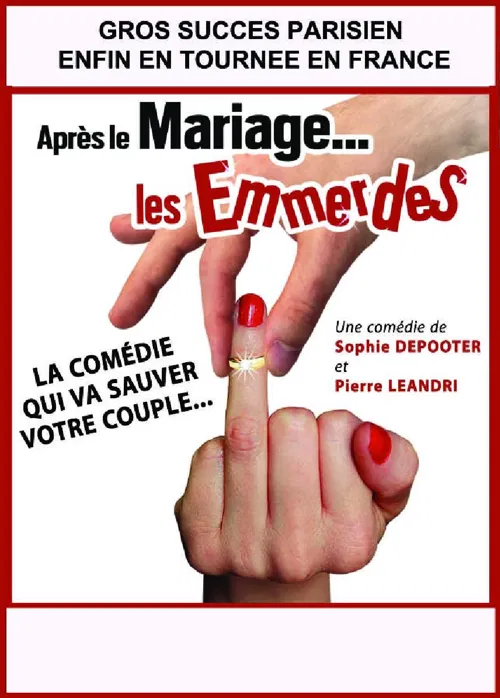 Affiche de Après le mariage les emmerdes