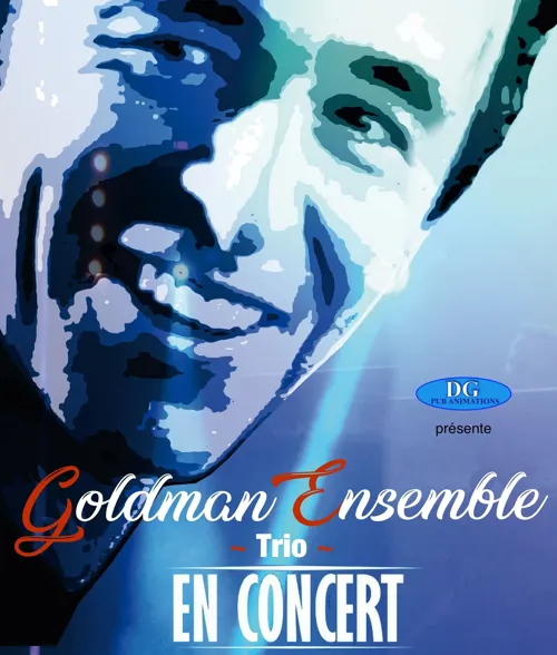 Affiche de Goldman ensemble Trio