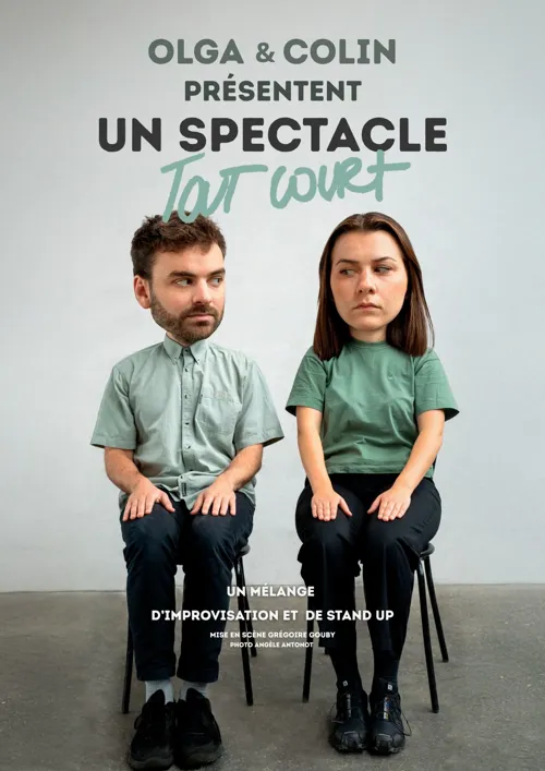 Affiche de Olga et Colin dans Un spectacle tout court