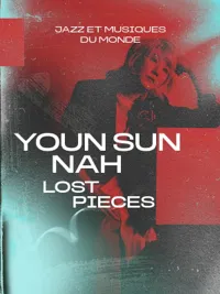 Affiche de Youn Sun Nah : Lost Pieces