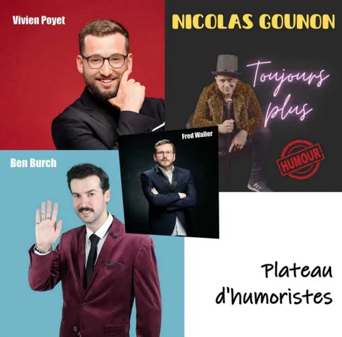 Affiche de Plateau d'humoristes avec Ben, Nicolas, Vivien et Fred