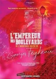 L'Empereur des Boulevards - 