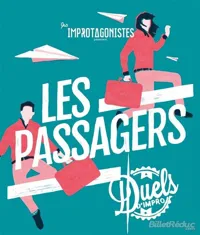 Les Passagers, duels d'impro ! - 