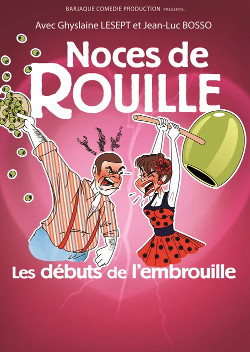 Affiche de Noces de rouille, les débuts de l'embrouille