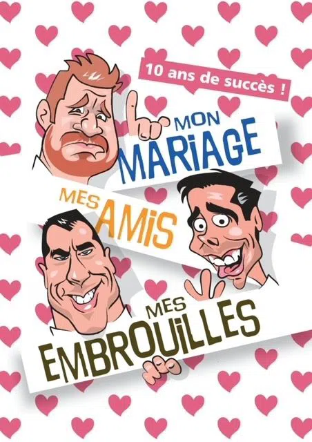 Affiche de Mon mariage, mes amis, mes embrouilles