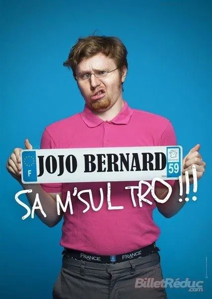 Affiche de Jojo Bernard dans Sa m'sul trooo !