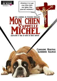 Mon Chien s'appelle Michel - 