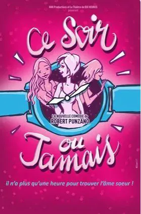 Affiche de Ce soir ou jamais