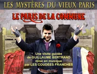 Visite guidée : Le Paris de la Commune | par Les Mystères du Vieux Paris - 