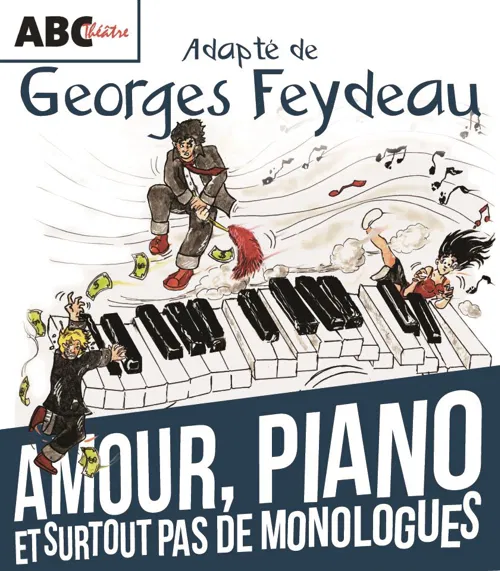 Affiche de Amour, piano et surtout pas de monologues