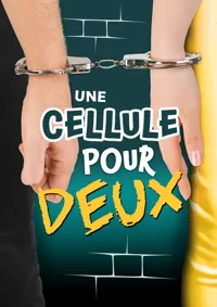 Une Cellule pour deux - 