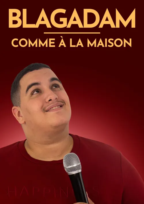 Affiche de BlagAdam dans Comme à la maison