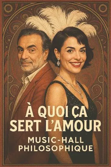 Affiche de Cabaret philosophique : À quoi ça sert l'amour ?