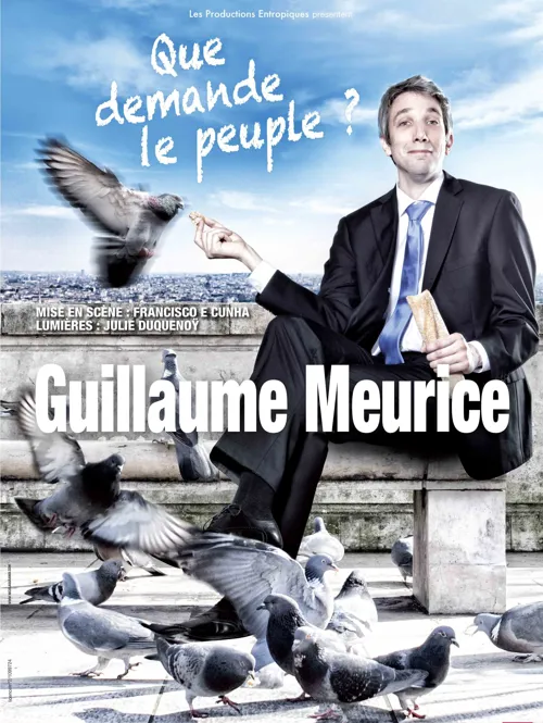 Affiche de Guillaume Meurice dans Que demande le Peuple ?
