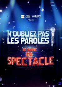 N'Oubliez pas Les Paroles se donne en spectacle | Toulouse - 