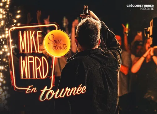 Affiche de Mike Ward dans Sous Ecoute