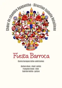 Choeur de chambre Agapanthe : Fiesta Barroca - 