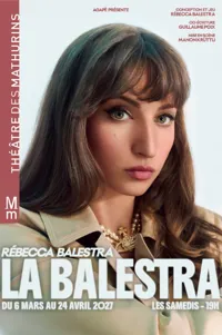 Affiche de Rebecca Balestra dans La Balestra