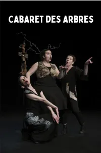 Cabaret des arbres - 