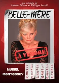 Affiche de Muriel Montossey dans Belle-mère à vendre