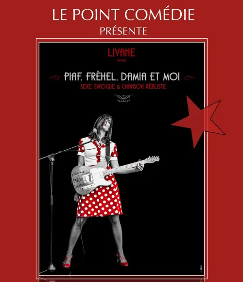 Affiche de Piaf, Fréhel, Damia et moi