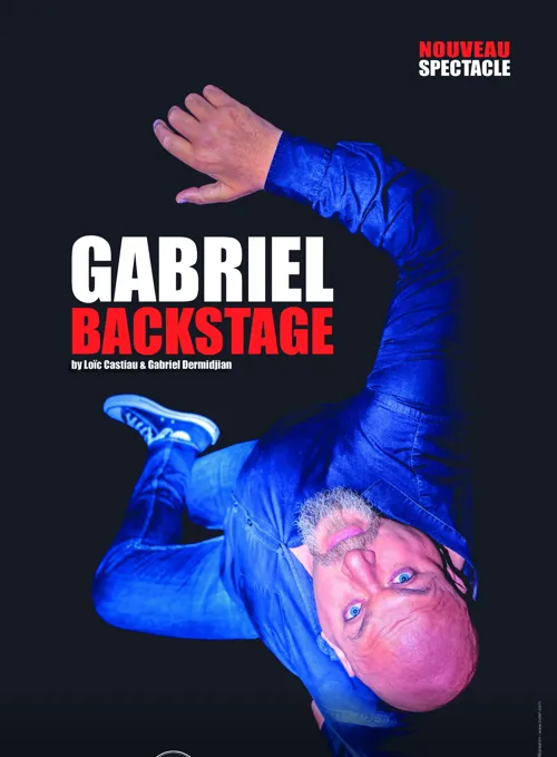 Affiche de Gabriel Dermidjan dans Backstage