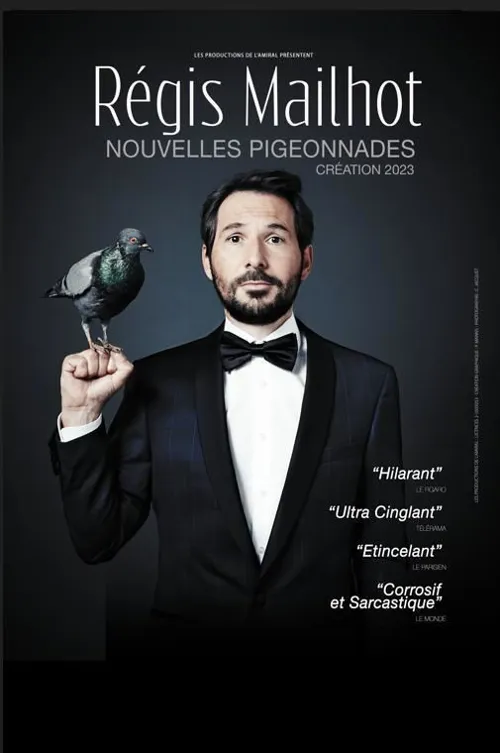 Affiche de Régis Mailhot dans Nouvelles Pigeonnades