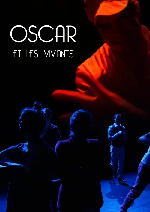 Affiche de Oscar et les Vivants