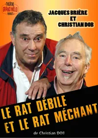 Le rat débile et le rat méchant - 