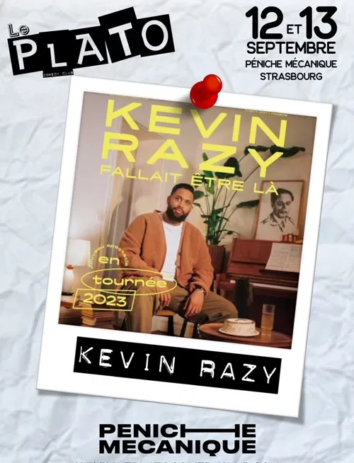 Affiche de Kevin Razy dans Fallait être là