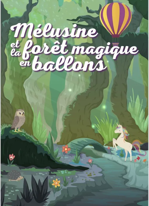 Affiche de Mélusine et la forêt magique en ballons