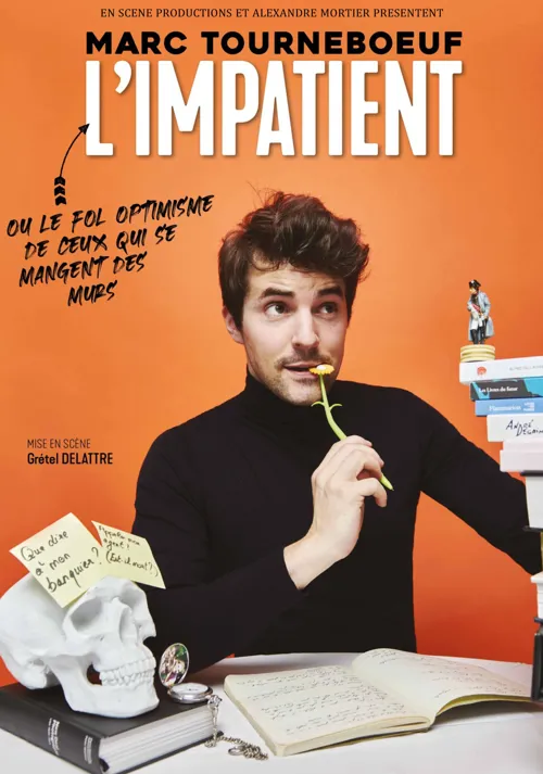 Affiche de Marc Tourneboeuf dans L'Impatient