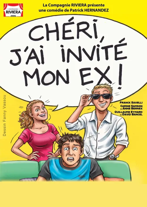 Affiche de Chéri j'ai invité mon ex !
