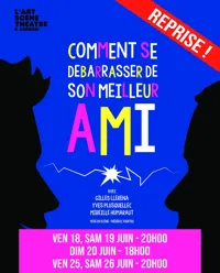 Comment se débarrasser de son meilleur ami - 