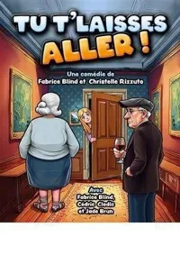 Tu t'laisses aller ! - 