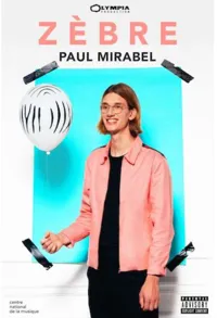 Paul Mirabel dans Zèbre - 