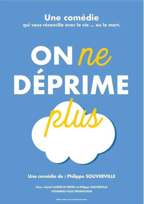 Affiche de On ne déprime plus !