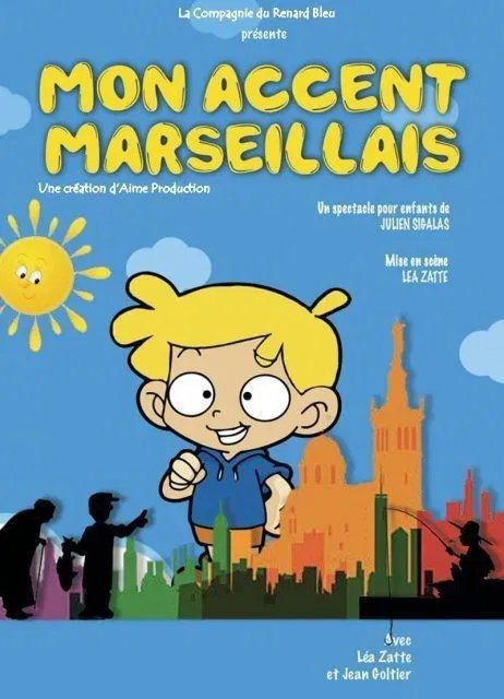 Affiche de Mon accent marseillais