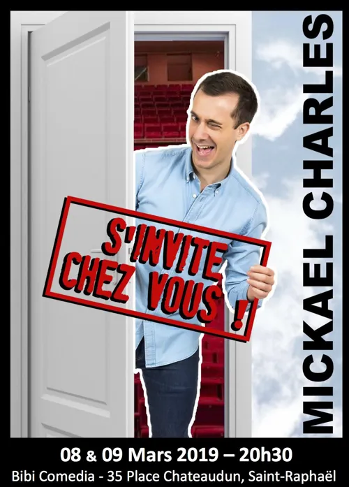 Affiche de Mickaël Charles dans Mickaël Charles s'invite chez vous