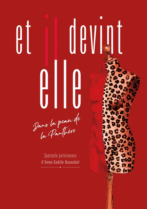 Affiche de Anne Gaëlle Duvochel dans Et il devint elle