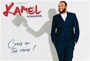 Affiche de Kamel le magicien dans Crois en tes rêves !