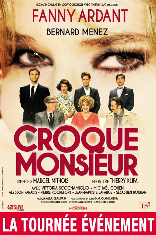 Affiche de Croque-Monsieur | avec Fanny Ardant et Bernard Menez