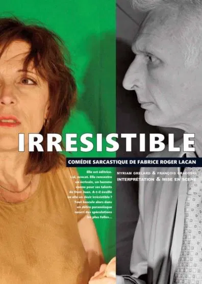 Affiche de Irrésistible
