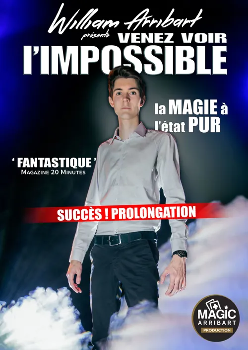 Affiche de William Arribart dans Venez voir l'impossible