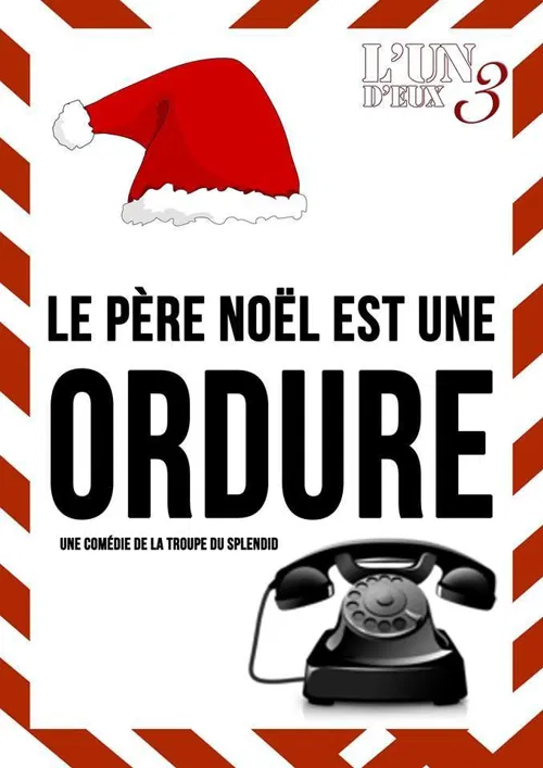 Affiche de Le Père Noël est une ordure